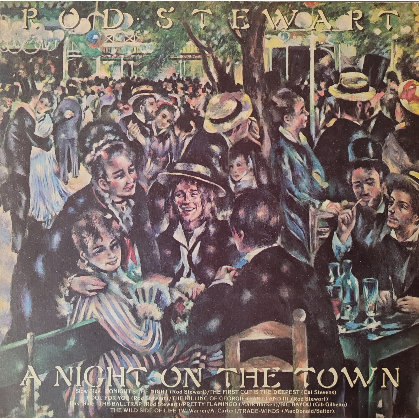 Rod Stewart - A night on the town Rod Stewart - A night on the town