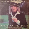 Rod Stewart - A night on the town Rod Stewart - A night on the town
