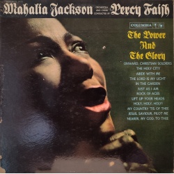 Mahalia Jackson - The Power and the glory