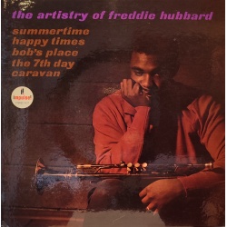 Freddie Hubbard - The artistry of Freddie Hubbard