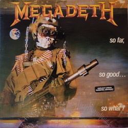 Megadeth - So far, so good...so what!