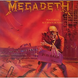 Megadeth - Peace sells...but who's buying?