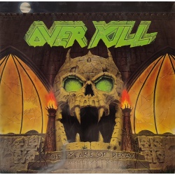 Overkill - The Years of Decay
