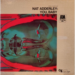 Nat Adderley - You, baby