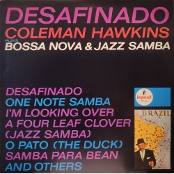 Coleman Hawkins - Desafinado