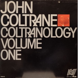 John Coltrane - Coltranology Volume one