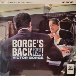 Victor Borge - Borge's back. Prima edizione inglese in vinile di seconda mano.