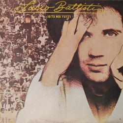 Lucio Battisti - Io tu noi tutti