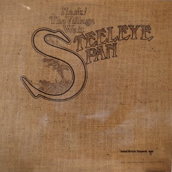 Steeleye Span - Hark! The Village wait