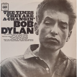 Bob Dylan - The times they are a-changin'