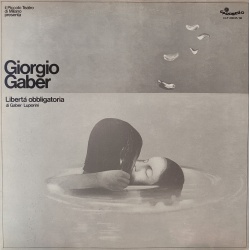 Giorgio Gaber - Libertà obbligatoria