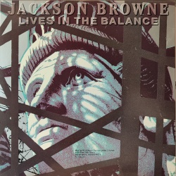 Jackson Browne - Lives in the balance. Prima edizione americana in vinile di seconda mano.
