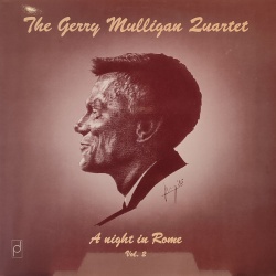 The Gerry Mulligan Quartet - A night in Rome vol.2