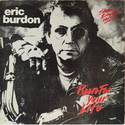 Eric Burdon - Run for your life