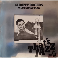 Shorty Rogers - West coast jazz