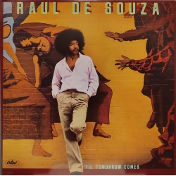 Raul De Souza - 'til tomorrow comes