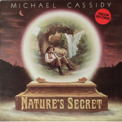 Michael Cassidy - Nature's secret. Ristampa in vinile di seconda mano.