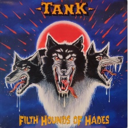 Tank - Filth hounds of hades