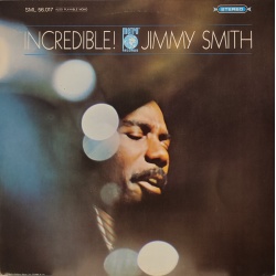 Jimmy Smith - Incredible!