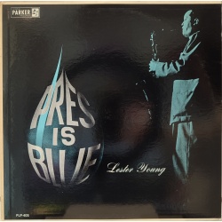 Lester Young - Pres is blue