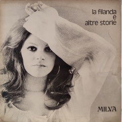 Milva - La filanda e altre storie