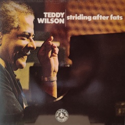 Teddy Wilson - Striding after fats