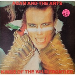 Adam and the Ants - Kings of the wild frontier