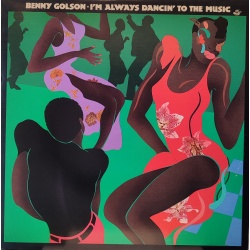 Benny Golson - I'm always dancin' to the music