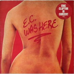 Eric Clapton - E.C. was here. Prima edizione italiana in vinile di seconda mano.
