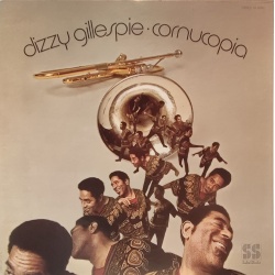 Dizzy Gillespie - Cornucopia