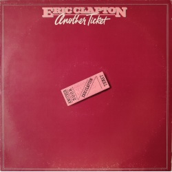 Eric Clapton - Another ticket. Prima edizione italiana in vinile di seconda mano.