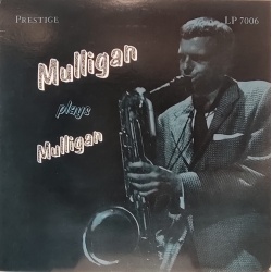 Gerry Mulligan - Mulligan Plays Mulligan