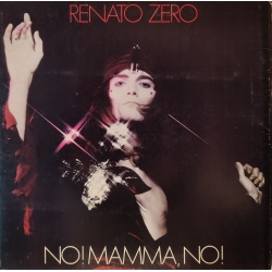 Renato Zero - No! Mamma, no!