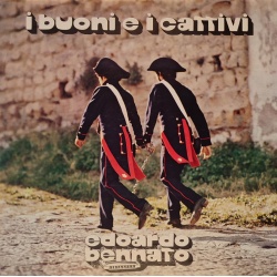 Edoardo Bennato - I buoni e i cattivi