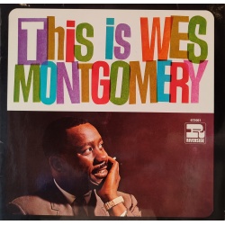 Wes Montgomery - This is Wes Montgomery