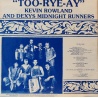 Kevin Rowland & Dexys Midnight Runners - Too-rye-ay